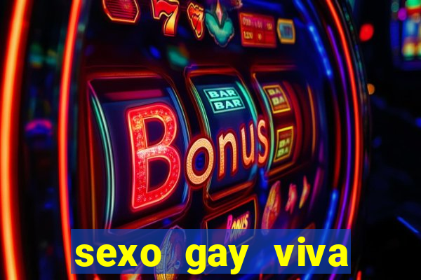 sexo gay viva local santos